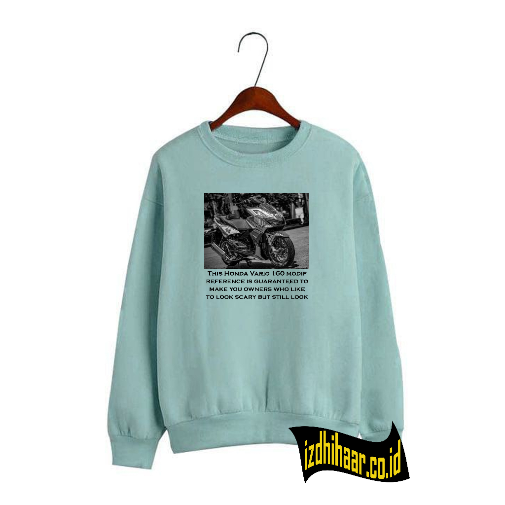 SWITSHIRT CREWNECK SWEATER THIS IS VARIO 160 BARU