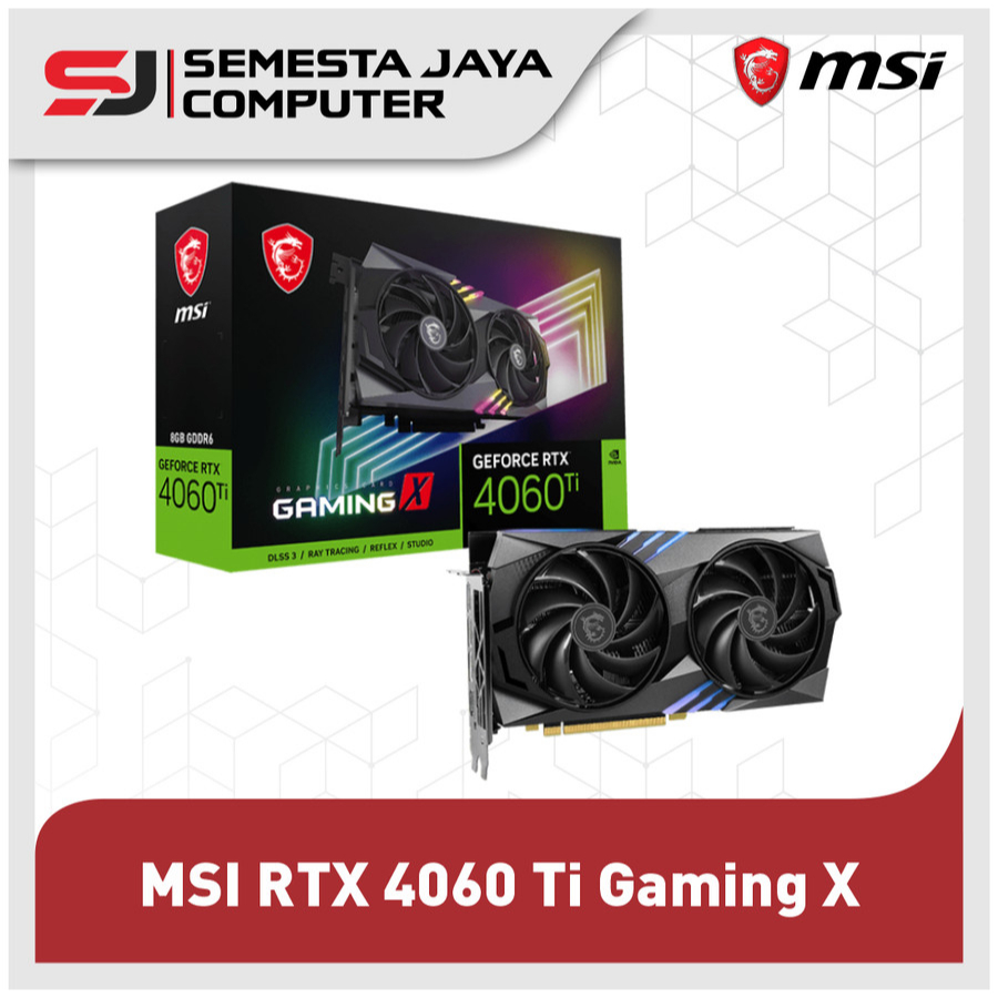 MSI GeForce RTX 4060 Ti GAMING X 8GB GDDR6 VGA RTX4060Ti