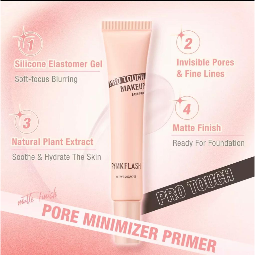 PINKFLASH Pro Touch Pore Minimizer Primer Matte Poreless Smooth Fine Line Soft-focus Blurring Mattifying