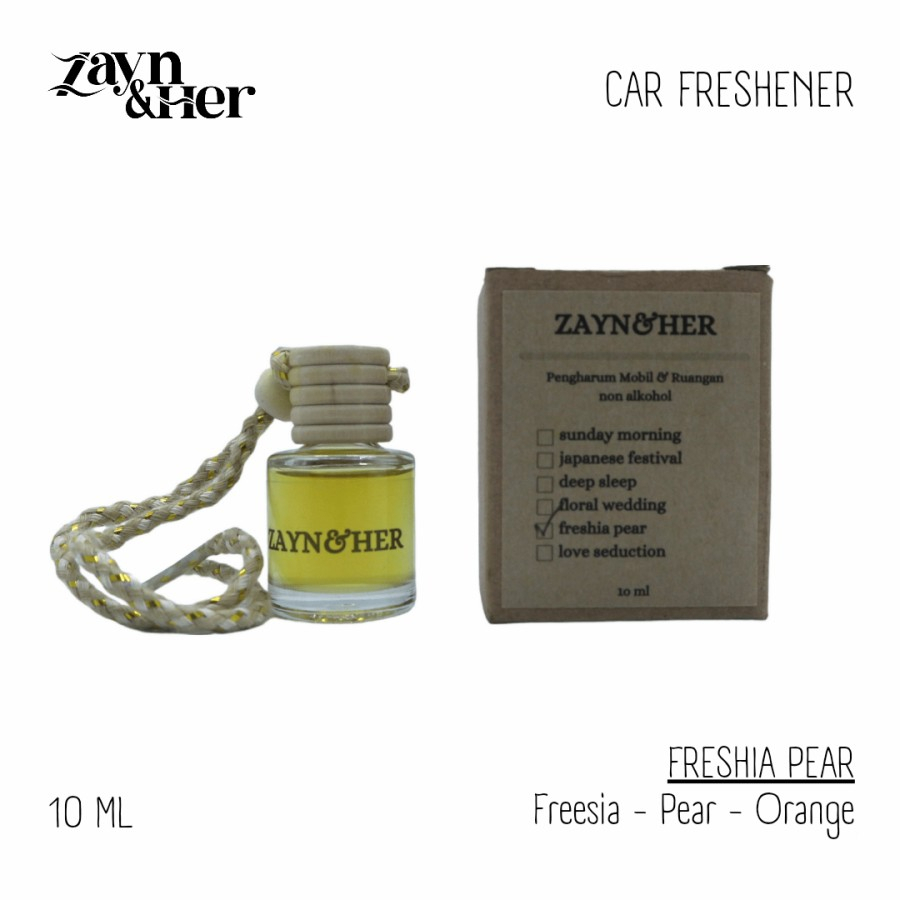 ZAYN &amp; HER Car Freshener | Pengharum Mobil 10 ML - Freshia Pear