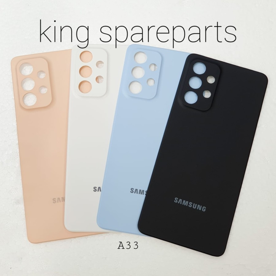 BACK CASING / TUTUP BELAKANG SAMSUNG A33 / BACKDOOR