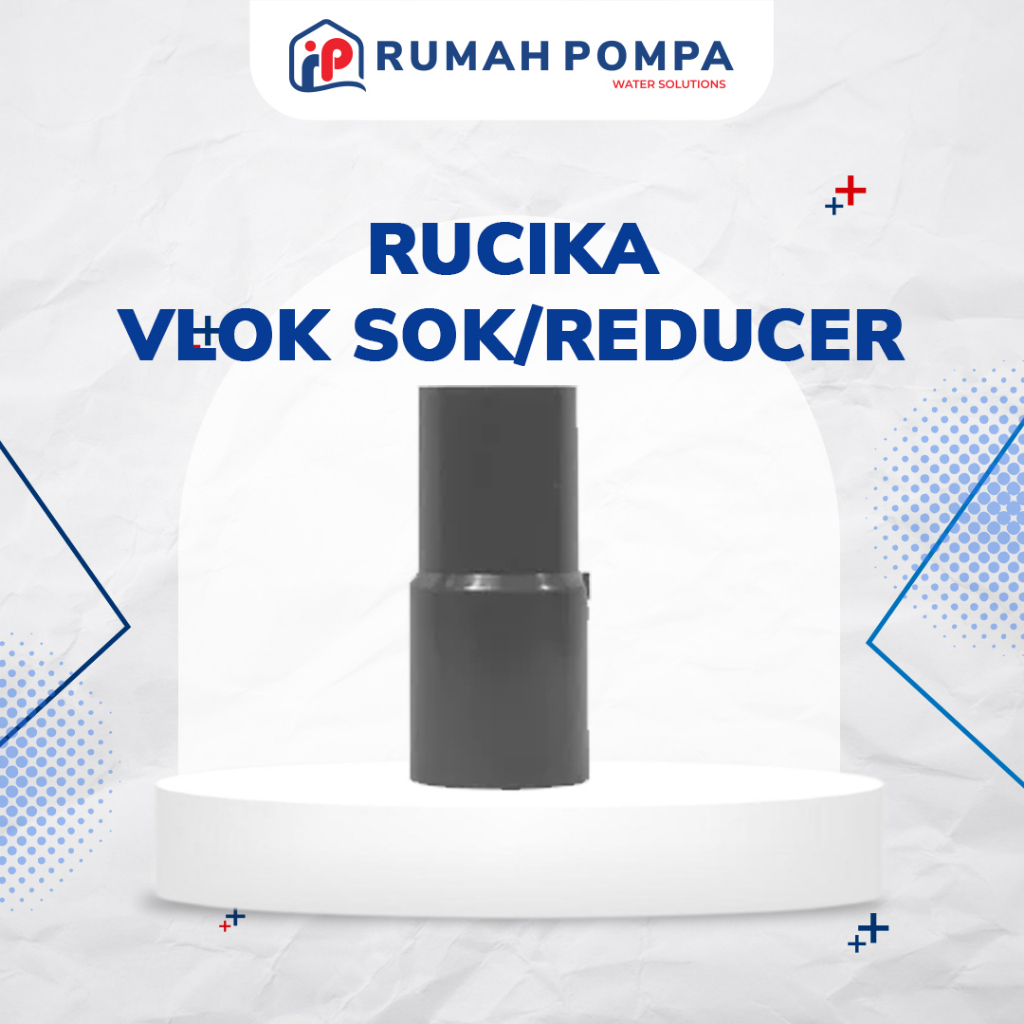 Rucika Vlok Sok / Reducer Polos PVC