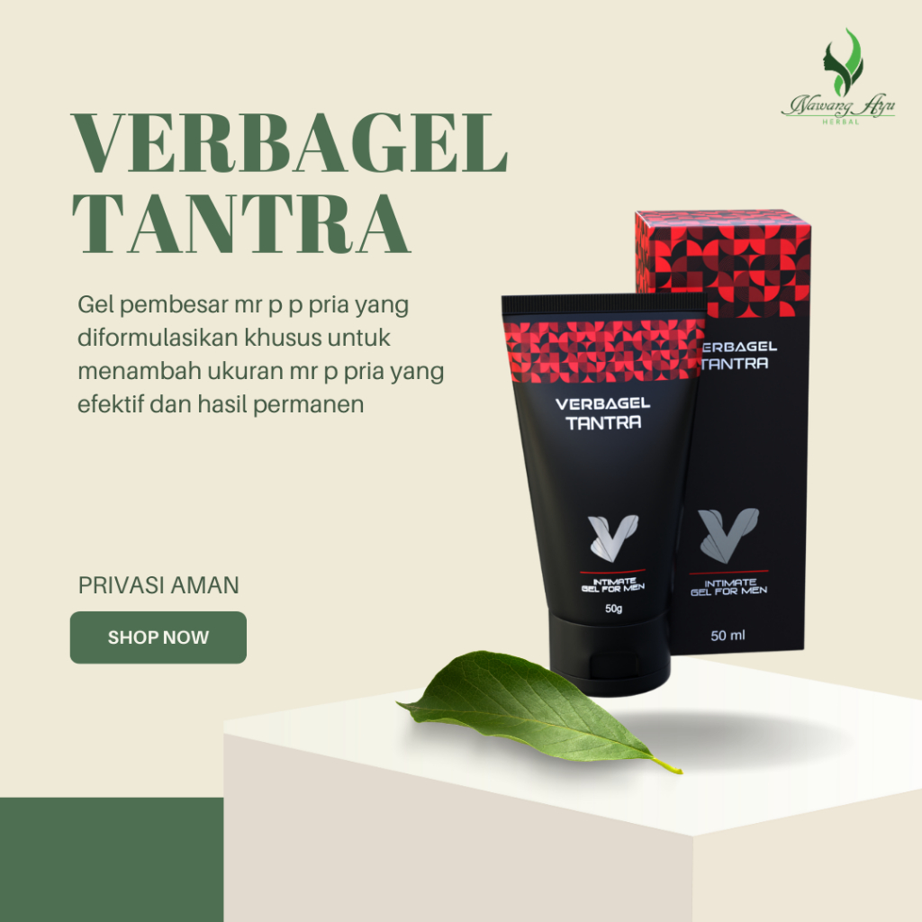 VERBAGEL GEL ASLI VERBA GEL ORIGINAL OBAT PEMBESAR MR P BPOM PEMBESAR ALATVITAL PRIA BPOM MMNMSTRE