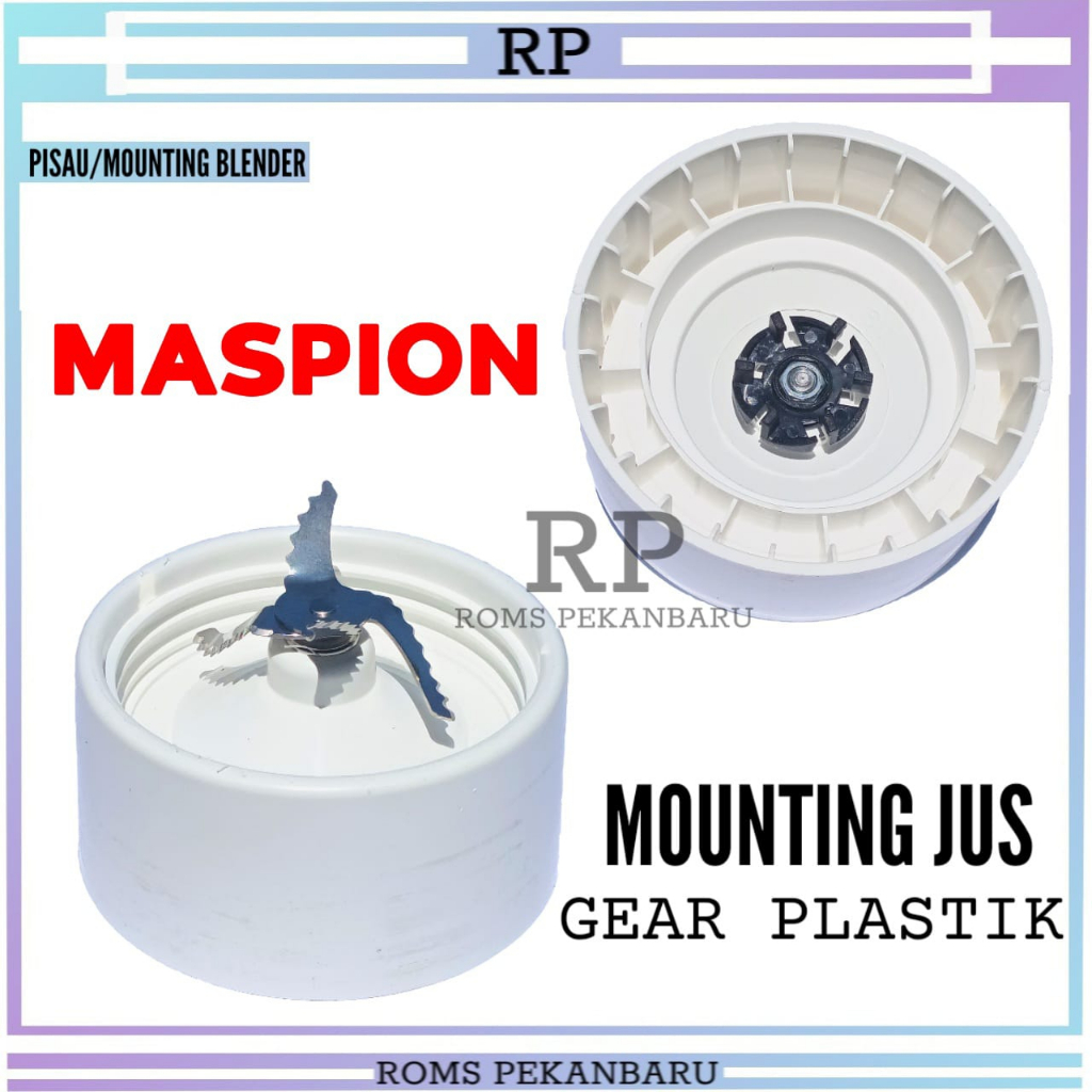 PISAU BLENDER MASPION-MOUNTING BLENDER MASPION GEAR PLASTIK