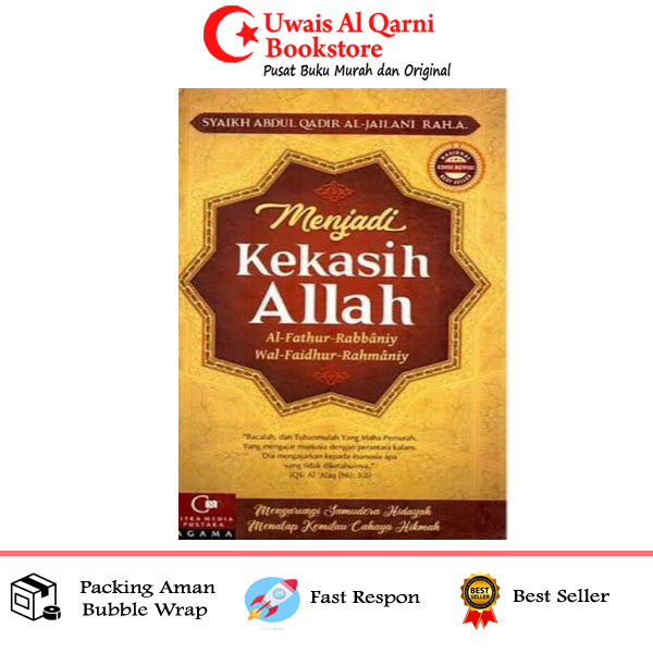 ORIGINAL BEST SELLER MENJADI KEKASIH ALLAH - SYAIKH ABDUL QADIR -CITRA MEDIA PUSTAKA
