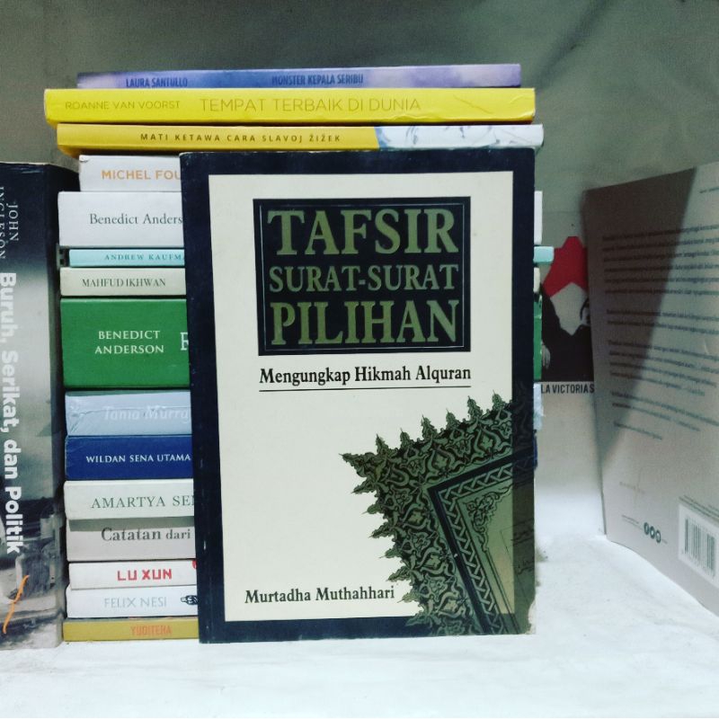 Murtadha Muthahhari Masyarakat & Sejarah / Memahami Pelajaran Tematis Al-Quran / Falsafah Pergerakan