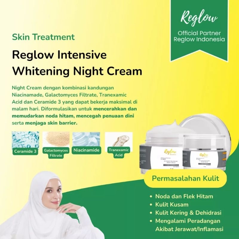 Intensive Whitening Night Cream Reglow - Mencerahkan &amp; Memudarkan Flek Hitam Original / Cream reglow / reglow cream / Reglow Skincare Original Cream Pemutih Wajah Original Perawatan Pemutih Wajah BPOM