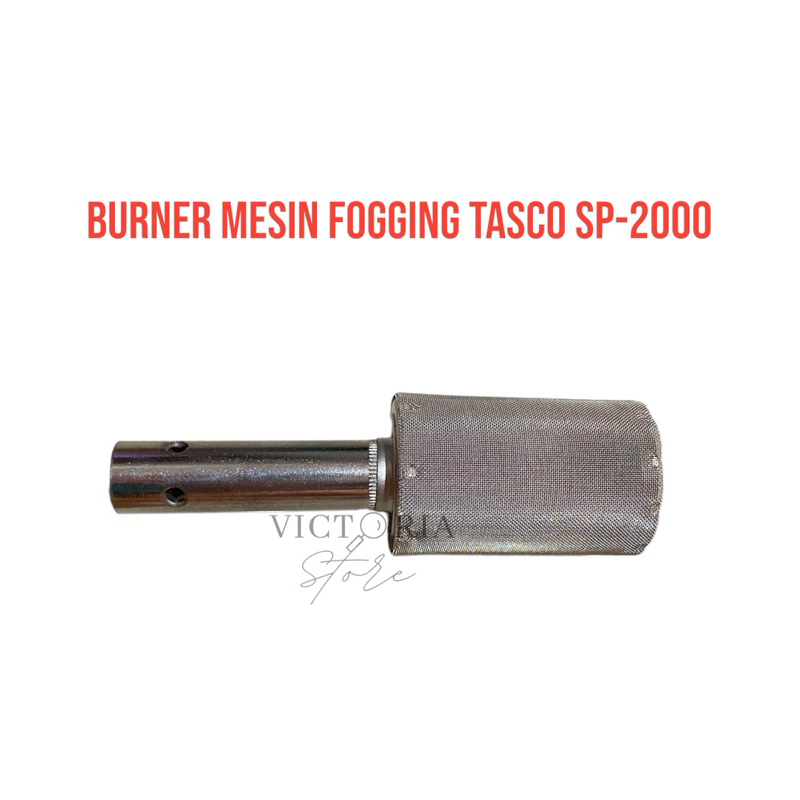 BURNER MESIN FOGGING TASCO SP2000 /SPAREPART MINI FOGGING SP2000