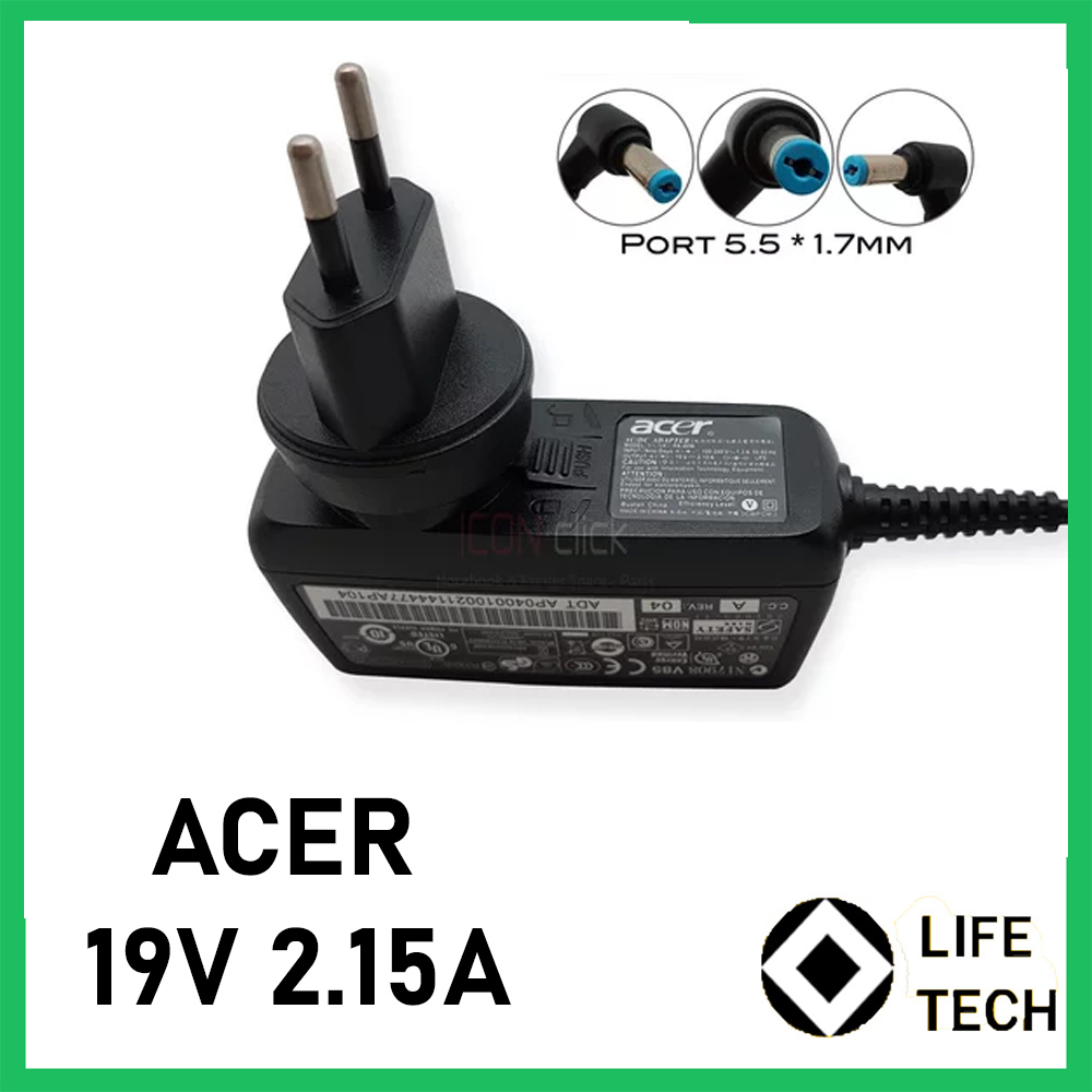 ADAPTOR CHARGER LAPTOP 19V 2.15A 5.5*1.7MM ACER ASPIRE ONE 532H 531 D255 722 D260 D270