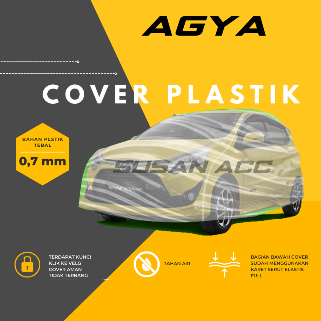 Body Cover Mobil agya Sarung Mobil agya 2023 all new agya new agya/agya 2021/agya 2022/agya gr/agya gr sport/agya lama/ayla/ayla lama/new ayla/all new ayla/ayla 2021/ayla 2022/ayla 2023/brio/brio lama/brio rs/brio satya/all new brio/brio 2022/brio 2023