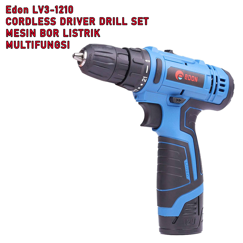 Cordless Driver Drill * Edon Lv3-1210 * Mesin Bor Listrik * Bor Multifungsi