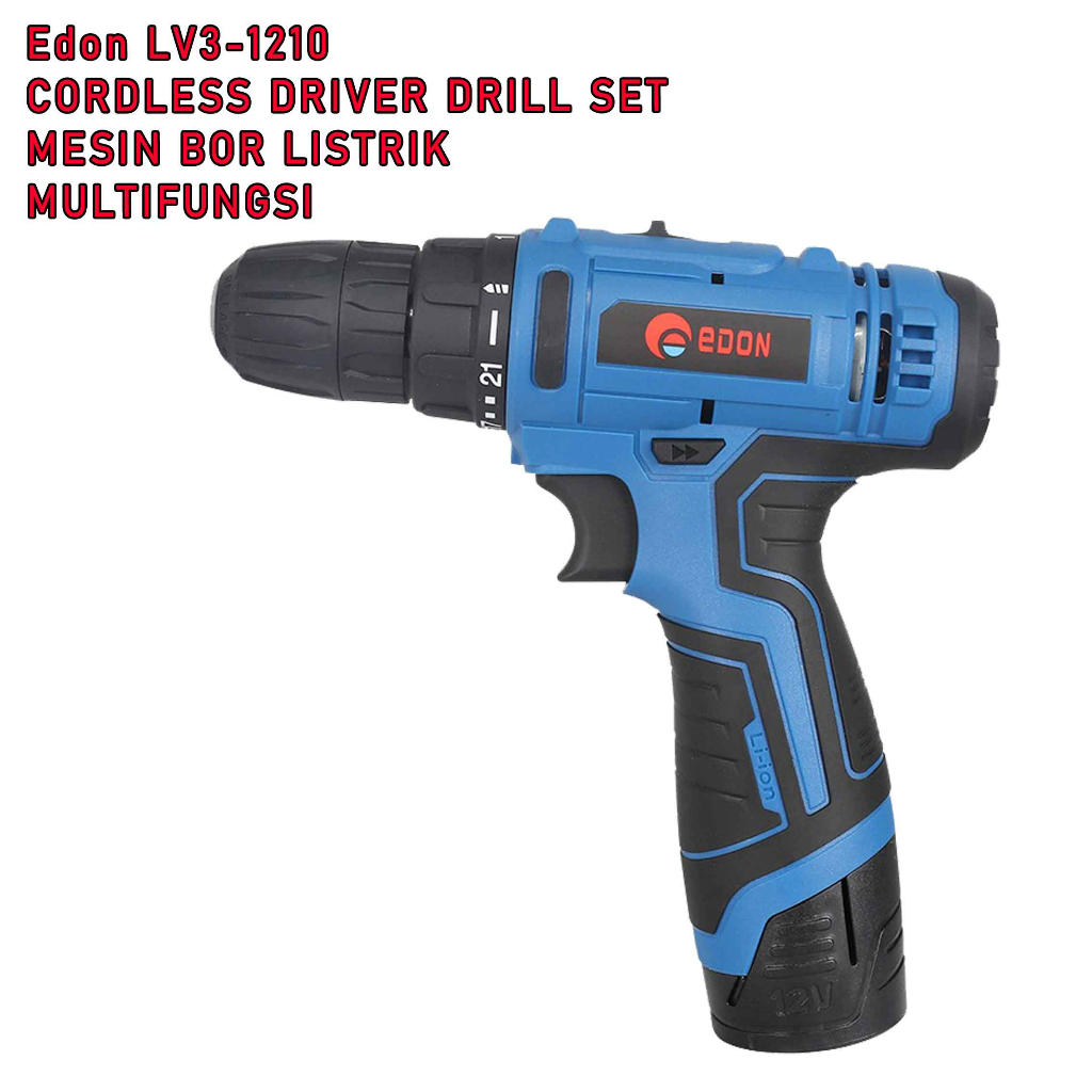 Cordless Driver Drill * Edon Lv3-1210 * Mesin Bor Listrik * Bor Multifungsi