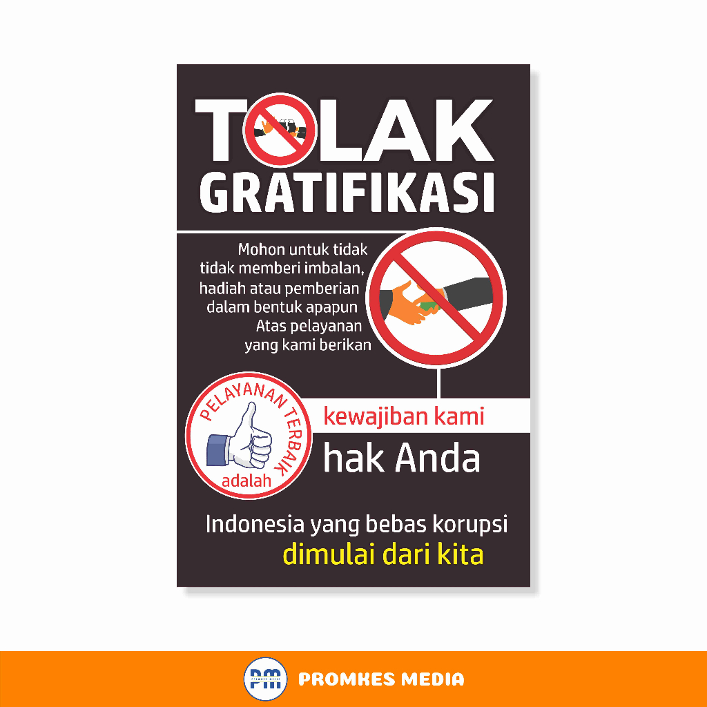

Poster Tolak Gratifikasi, Korupsi, Suap Hitam