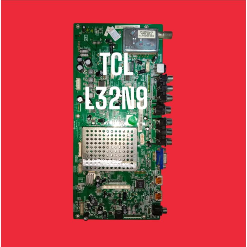 MAENBOARD LCD TV TCL L32N9 MB LCD TV TCL L32N9