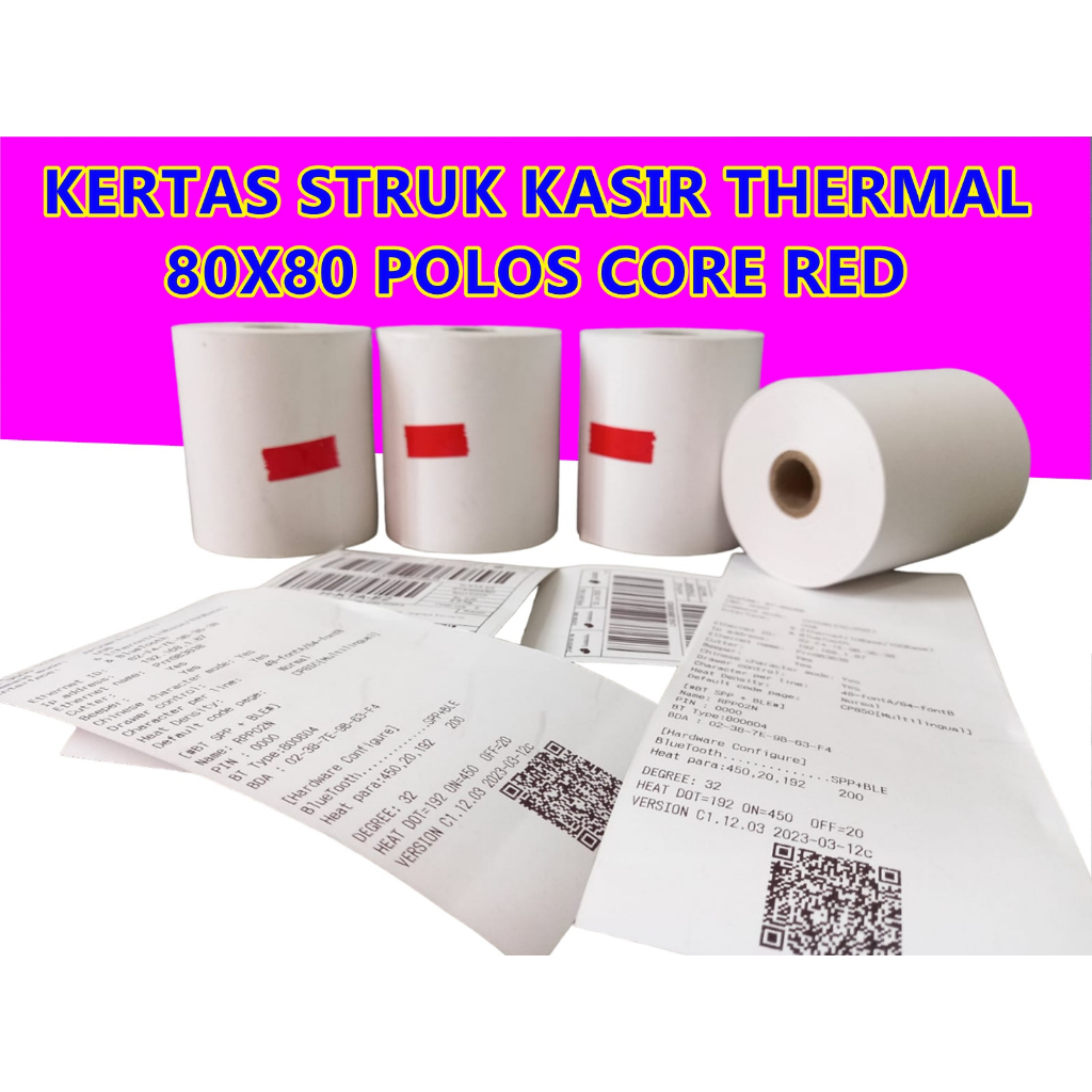 

KERTAS THERMAL 80X80 / KERTAS STRUK KASIR 80X80 POLOS CORE RED 80 x 80