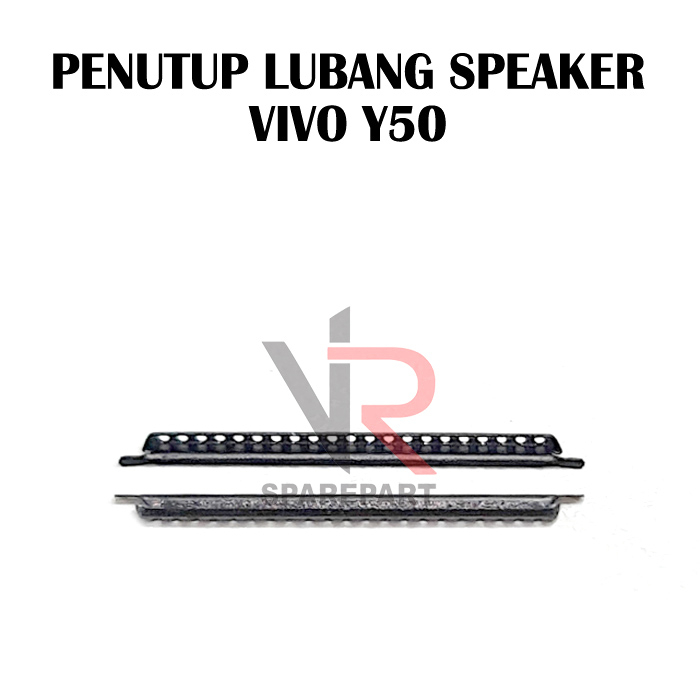 PENUTUP LUBANG SPEAKER VIVO Y50