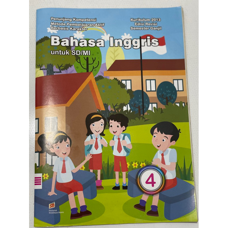 LKS BHS INGGRIS (K-2013) KELAS 4 SD SEMESTER 1 (SWADAYA MURNI)