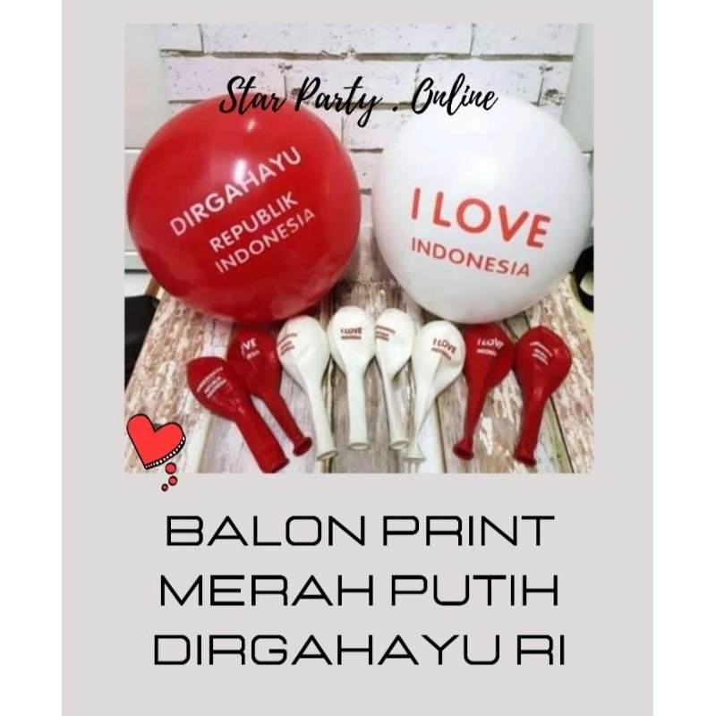 Balon Print Merah Putih Dirgahayu RI / Balon Latex / Balon Dirgahayu / Per 10pcs