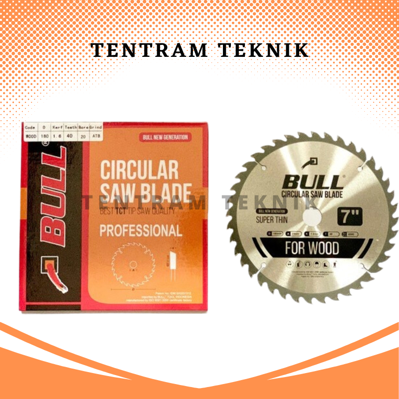 Mata Gergaji 7 x 40T Bull / Circular Saw Blade 7" x 40 Bull / Mata Pisau Potong Kayu Bull