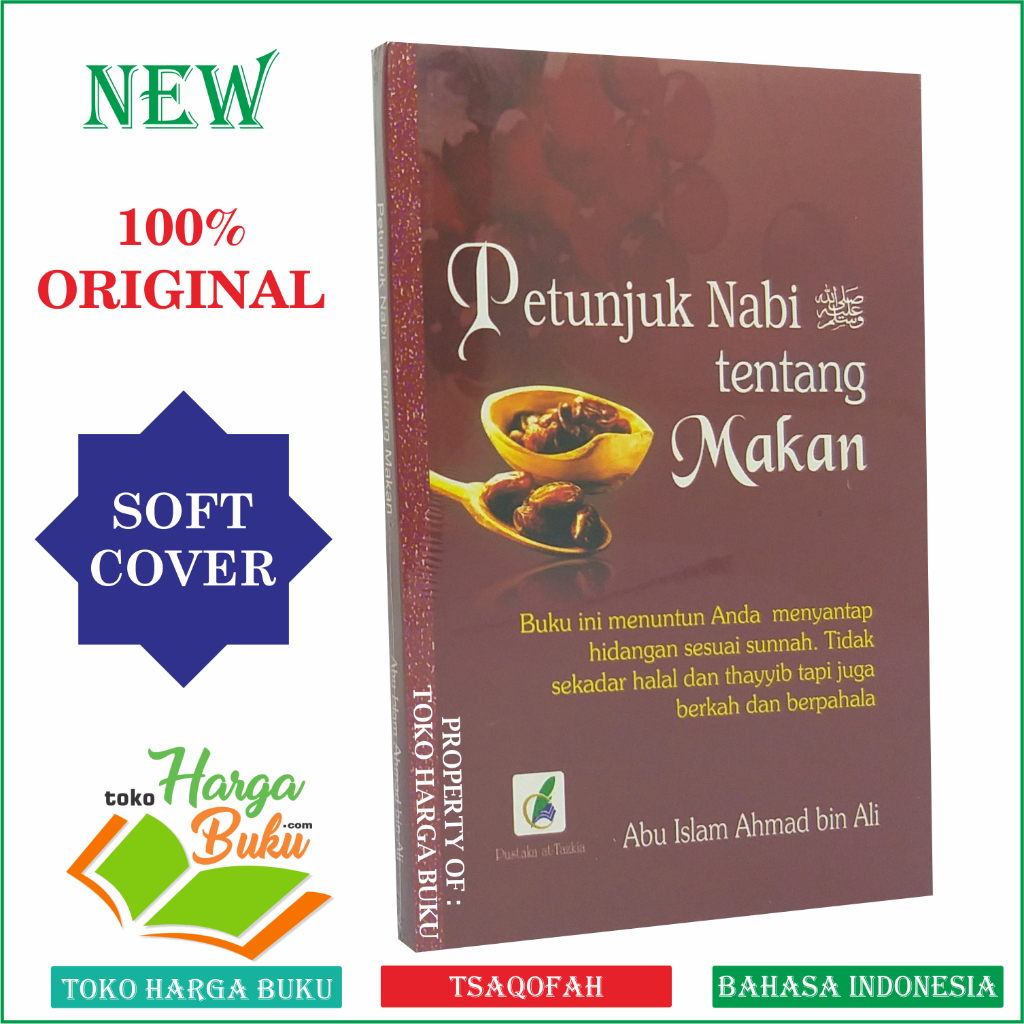 Petunjuk Nabi Tentang Makan Menyantap Hidangan Makanan Sesuai Sunnah Penerbit Pustaka At-Tazkia