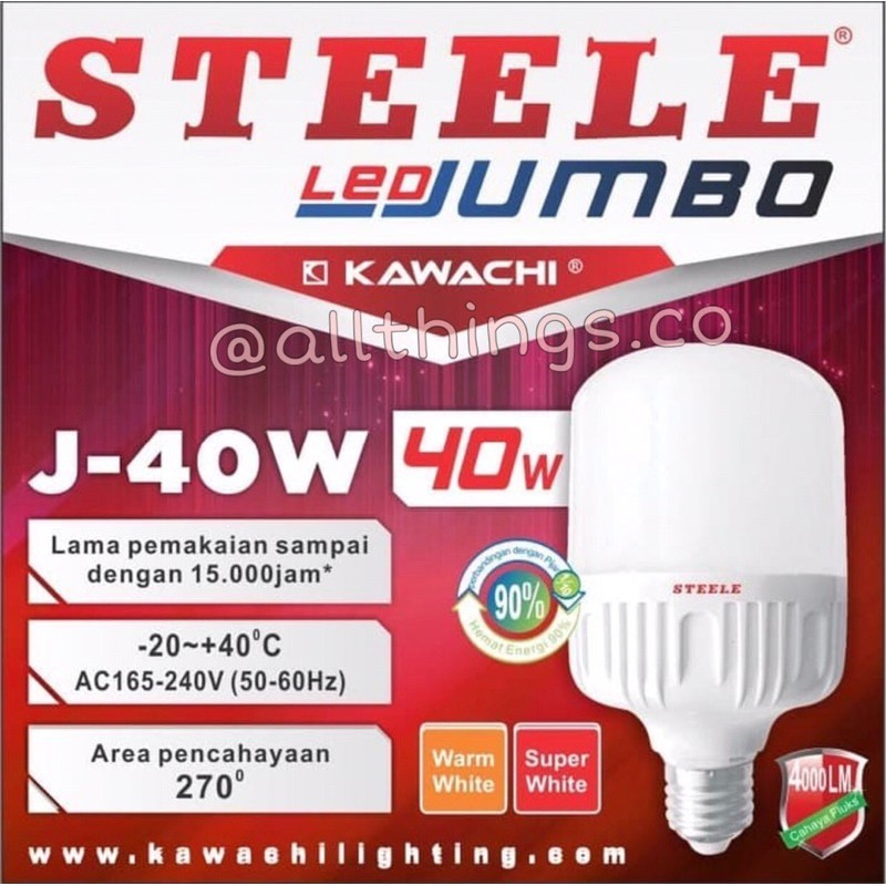 LAMPU LED KAWACHI STEELE JUMBO 40w 40 W 40 WATT J-40W