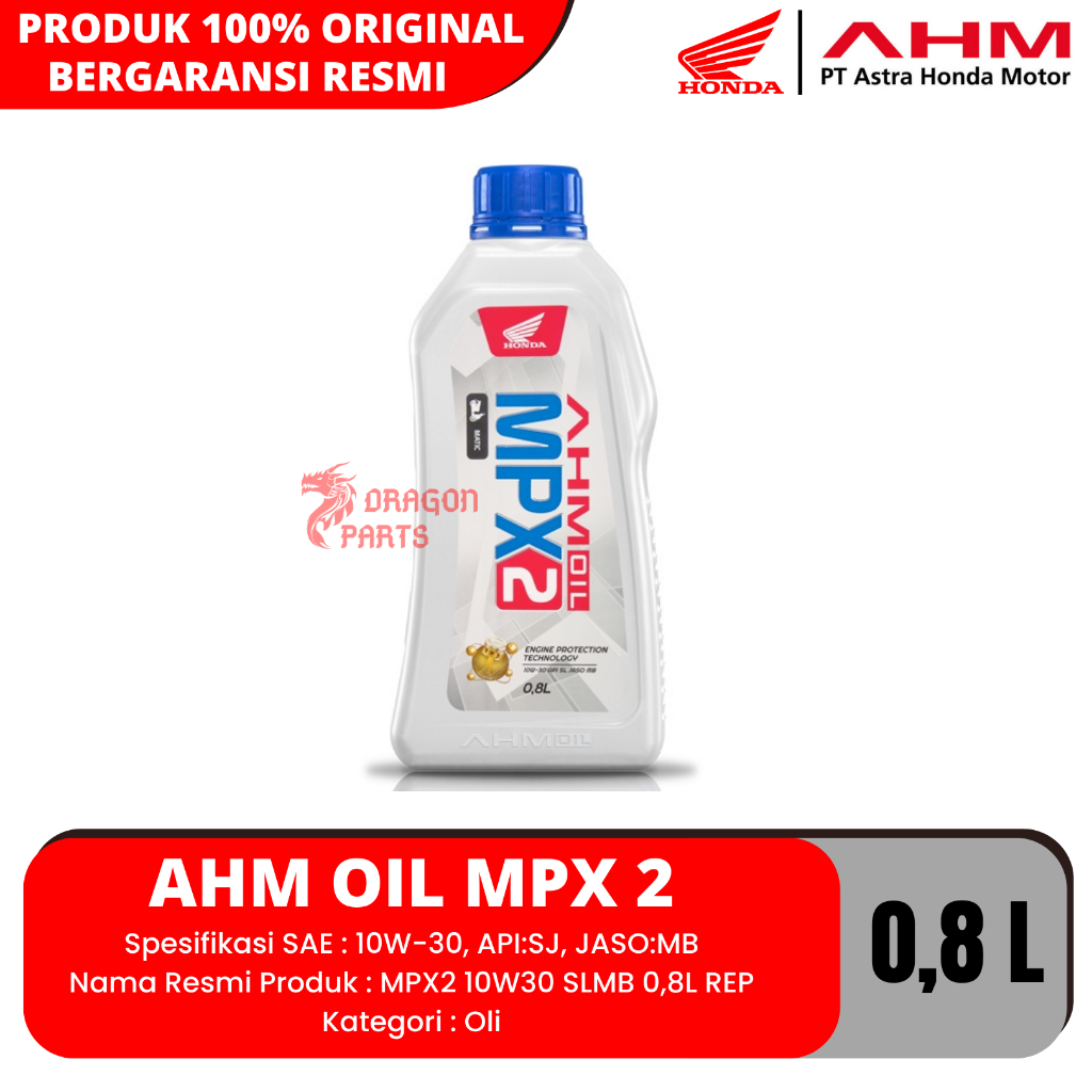 OLI AHM MPX 2 Untuk Matic 800ml Original Oli Motor Matic MPX 2 800ml Matic