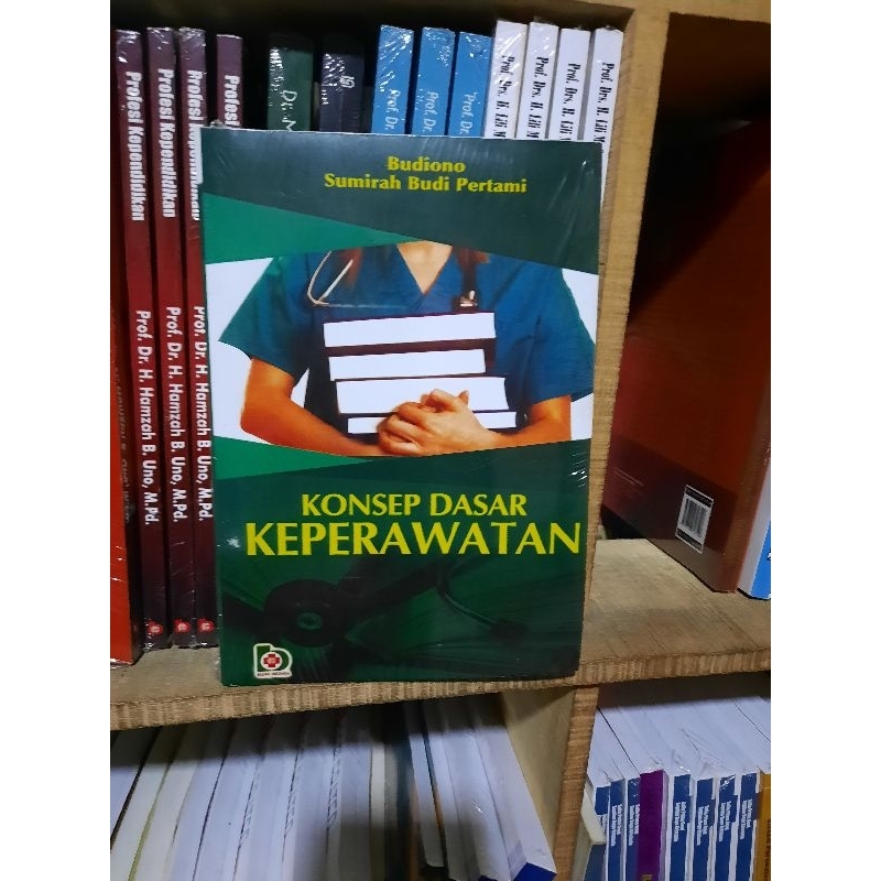 

BUKU KONSEP DASAR KEPERAWATAN