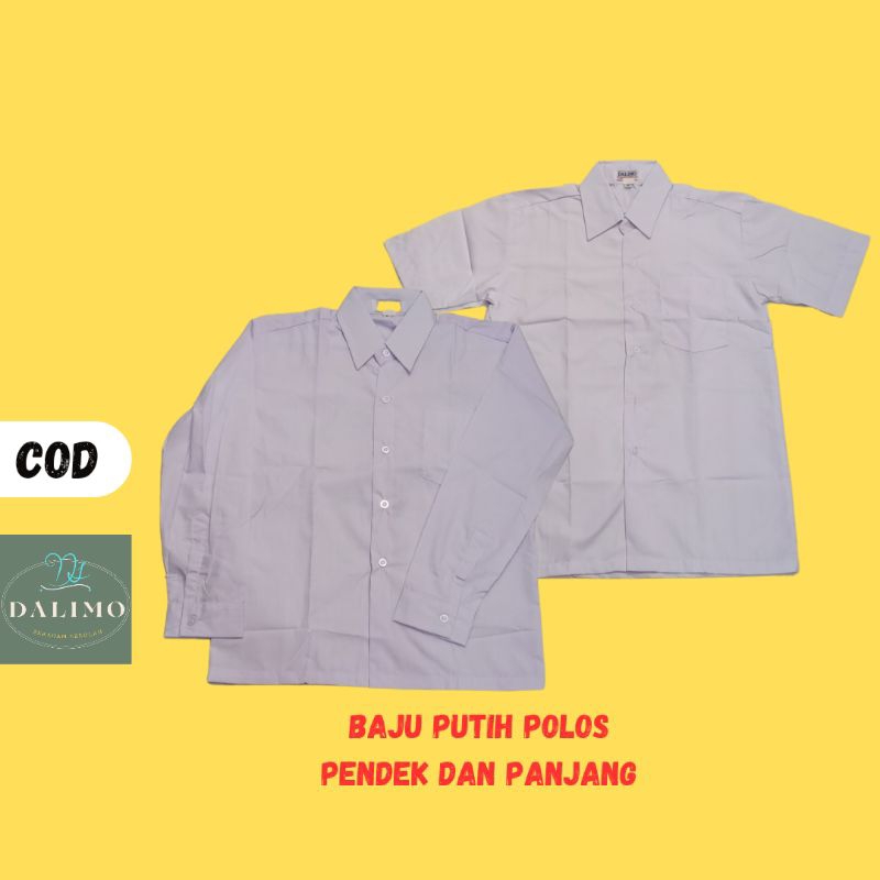 BAJU PUTIH POLOS PENDEK/PANJANG UKURAN KELAS1/KELAS3 SD SERAGAM DALIMO SERAGAM MURAH SERAGAM SEKOLAH