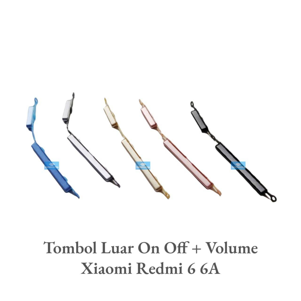 TOMBOL LUAR ON/OFF + VOLUME REDMI 6/6A