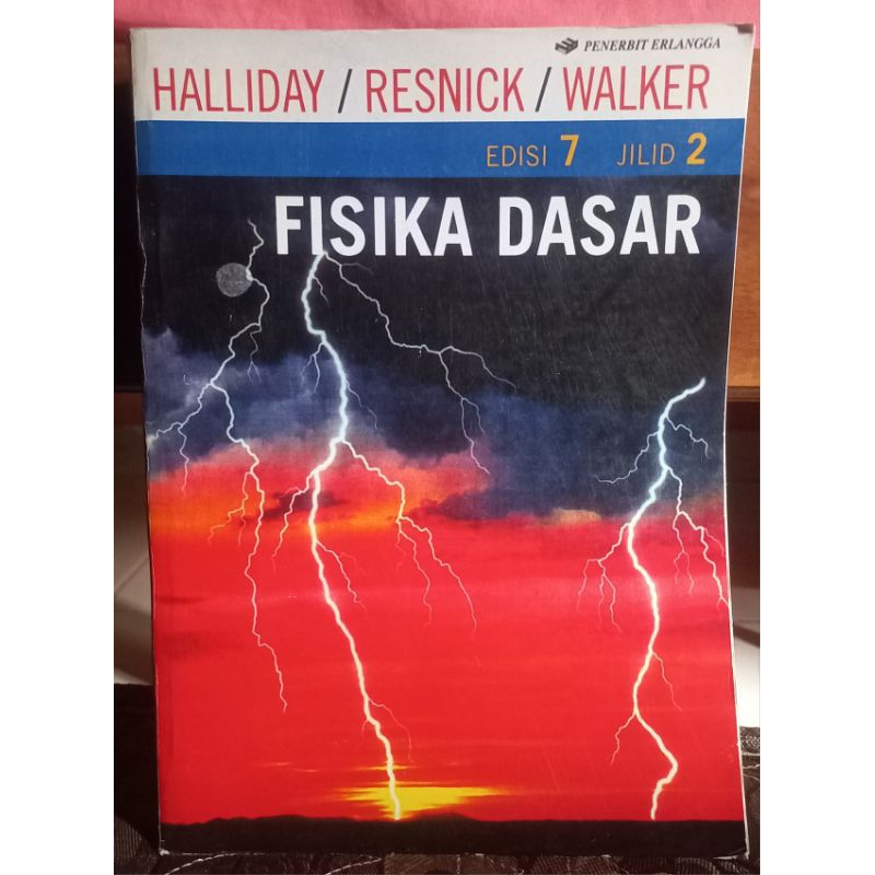 

Buku Fisika Dasar Edisi 7 Jilid 2 Halliday/Resnick/Walker