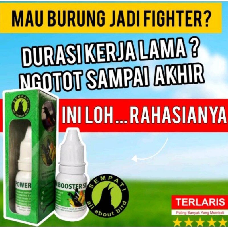 POWER BOOSTER SEMPATI VITAMIN BURUNG MENINGKATKAN MENTAL FIGHTER PENGGACOR BURUNG MURAI PLECI KENARI