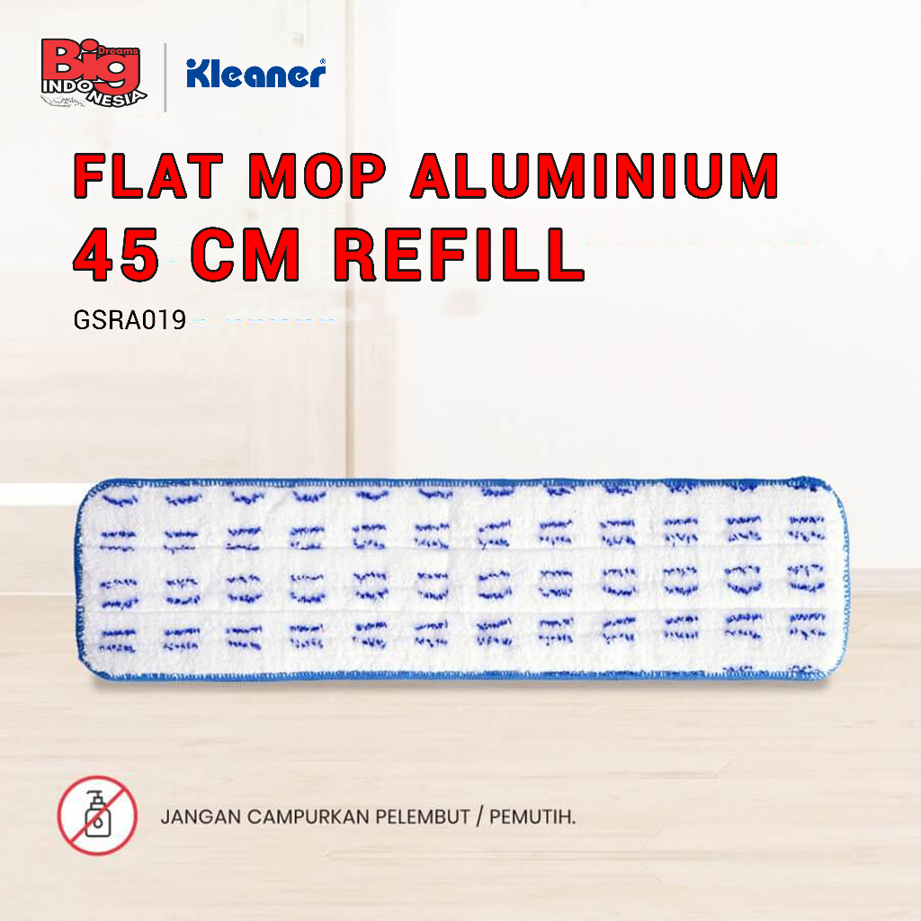 Refill Alat Pel Aluminium 45 Cm Mikrofiber Flat Mop Pembersih Lantai Kleaner GSRA019