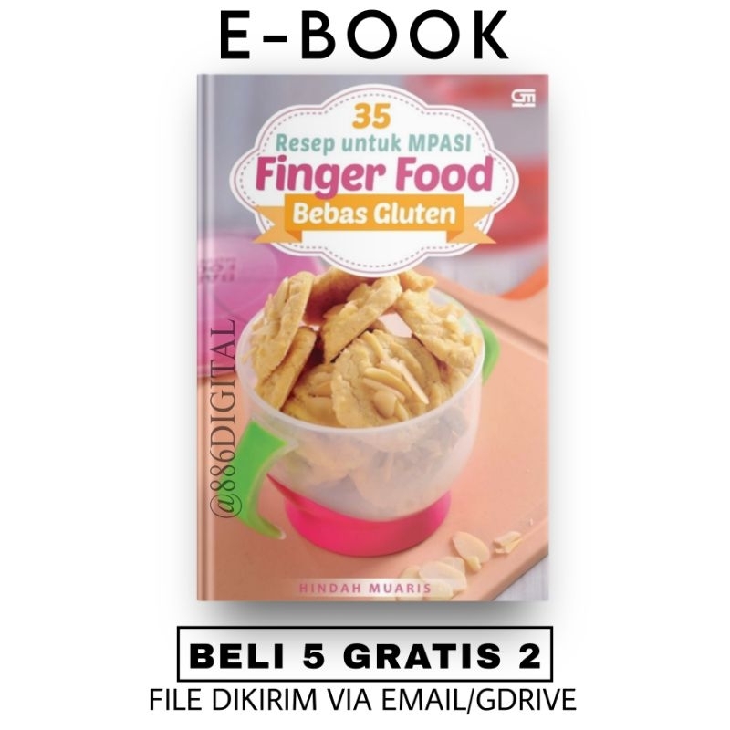

[ID10] 35 Resep Finger Food Bebas Gluten untuk MPASI