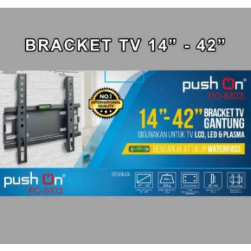 Push On Bracket TV LCD LED 14 - 42 Inchi + Waterpass PO 6103 (24 32)