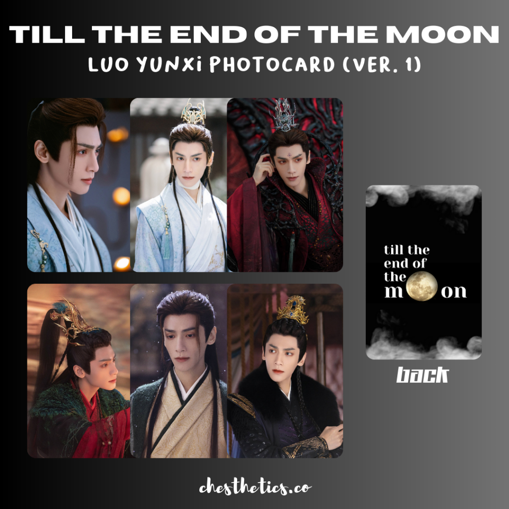 Till The End Of The Moon CDrama China Chinese Drama Photocard Aktor Luo Yunxi Bai Lu