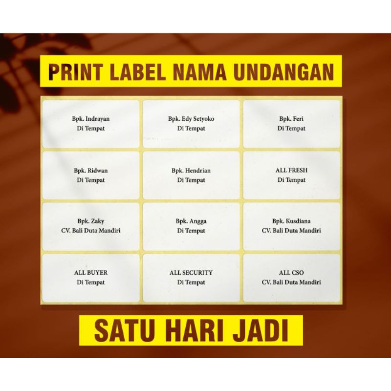 

[SEHARI JADI] CETAK LABEL NAMA UNDANGAN | PRINT NAMA UNDANGAN | STIKER NAMA UNDANGAN