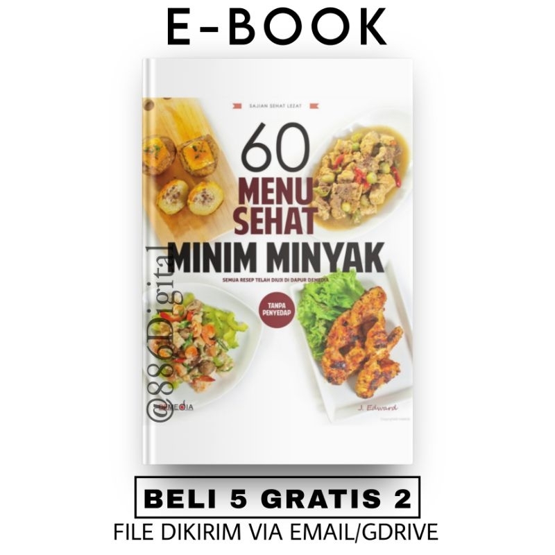 

[ID64] 60 Menu Sehat Minim Minyak