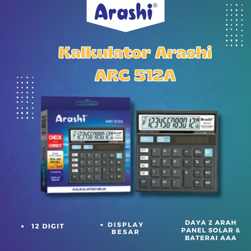 

KALKULATOR ARASHI ARC 512A/512B/512W/868C/868W/9914W