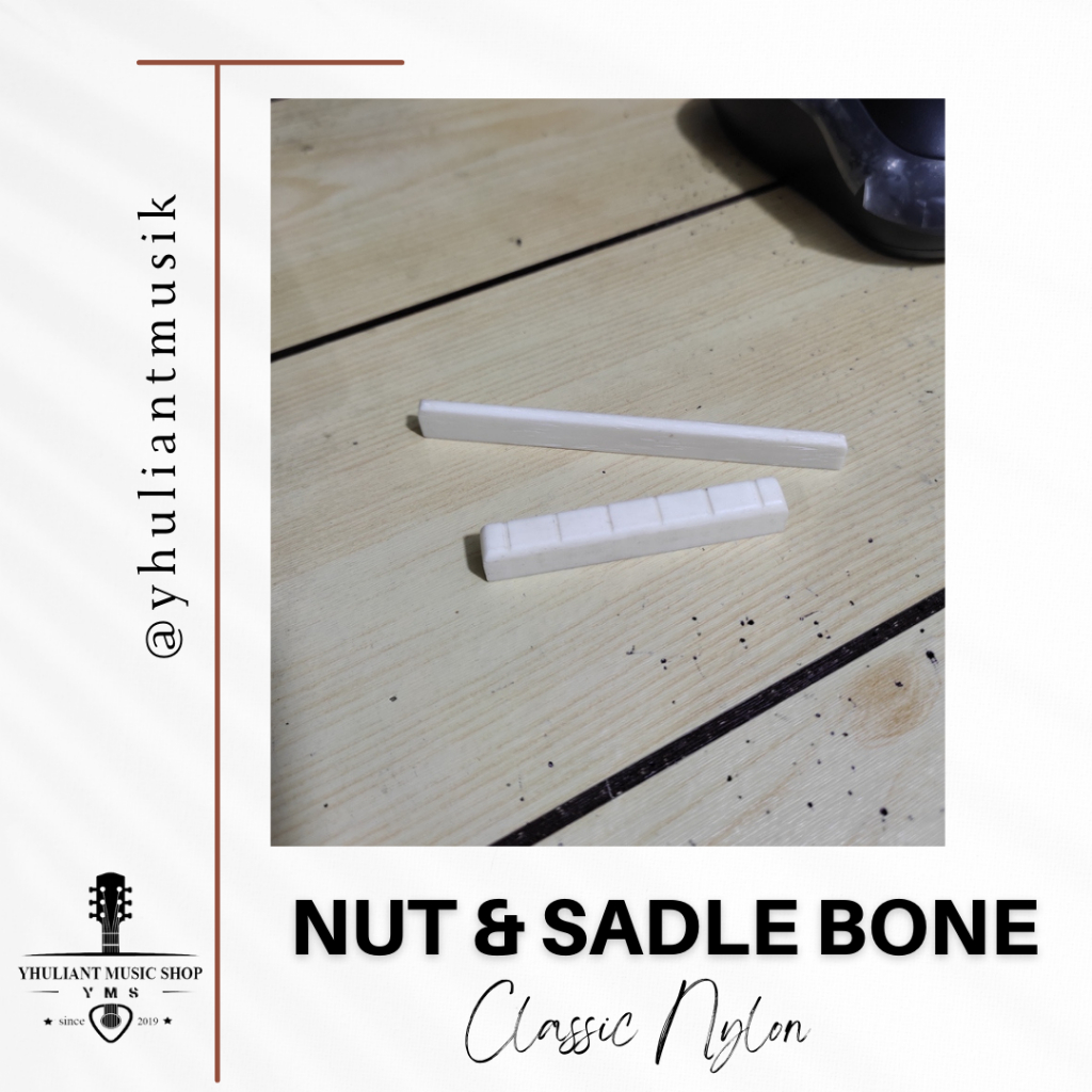 Nut & Sadle Tulang Khusus Untuk Gitar Classic Nilon