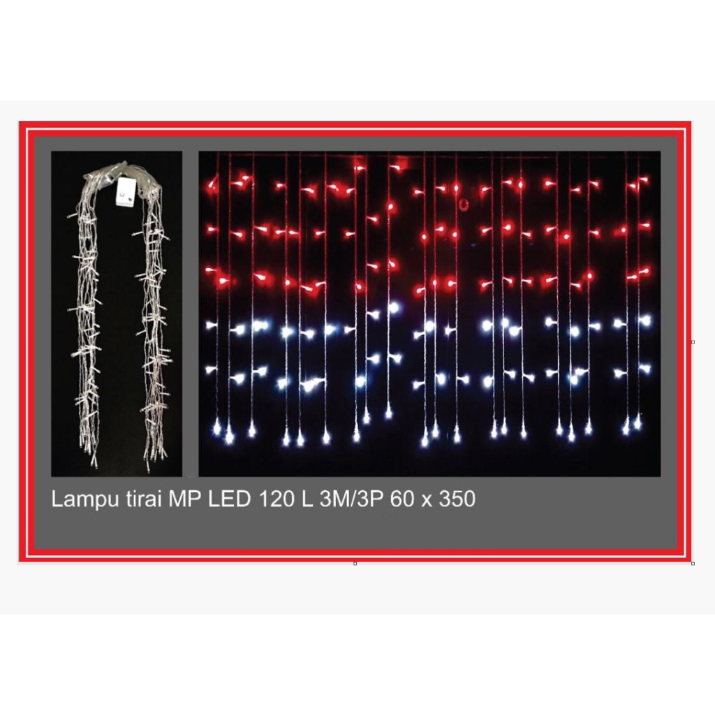 Lampu Tirai Merah Putih (LED) 120L (1M/1P) 350cm x 60cm