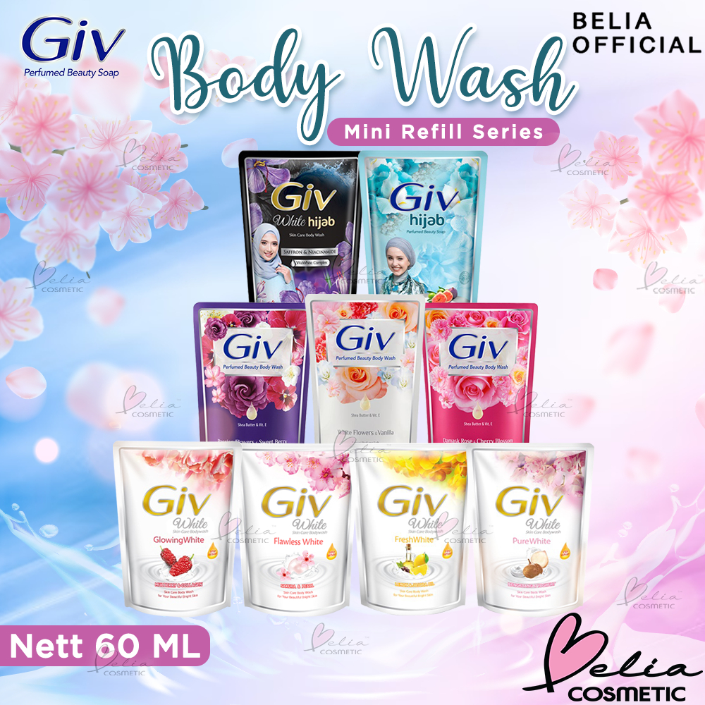 ❤ BELIA ❤ GIV Body Wash 60ml Pouch Refill | Perfumed Beauty Body Wash | White Skincare Bodywash | Sabun Mandi Cair | WINGS