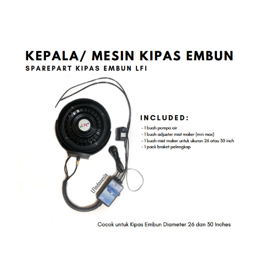 Sparepart Kipas Angin Embun Air 26 Inches - 40 L (pompa & mist maker)