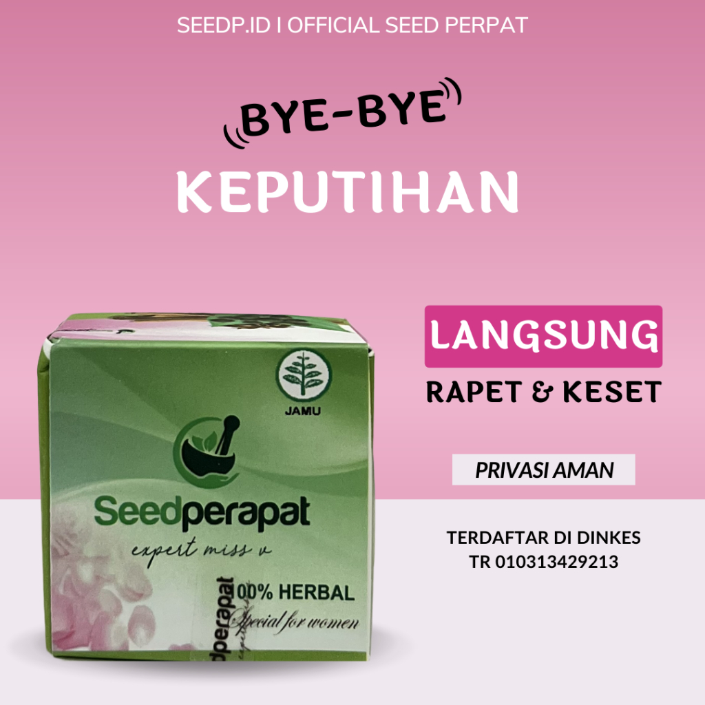 Seed Perapat Obat Keputihan Gatal Dan Bau Paling Ampuh Aman BPOM