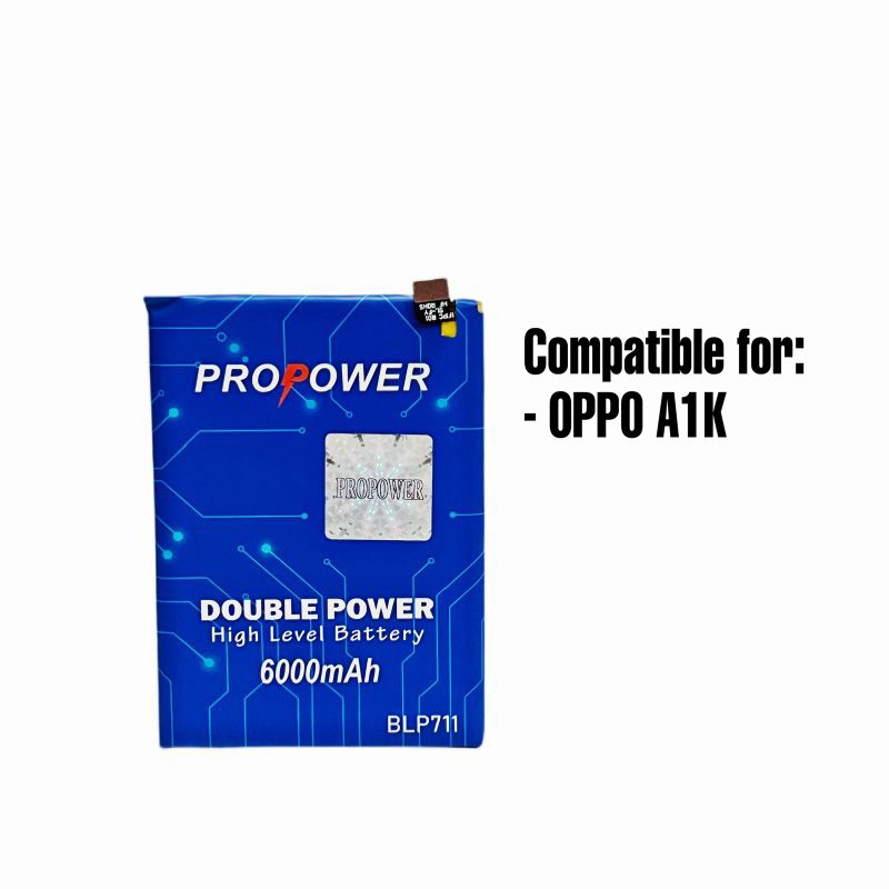 BATERAI PROPOWER BLP711 FOR OPPO A1K GARANSI 6 BULAN