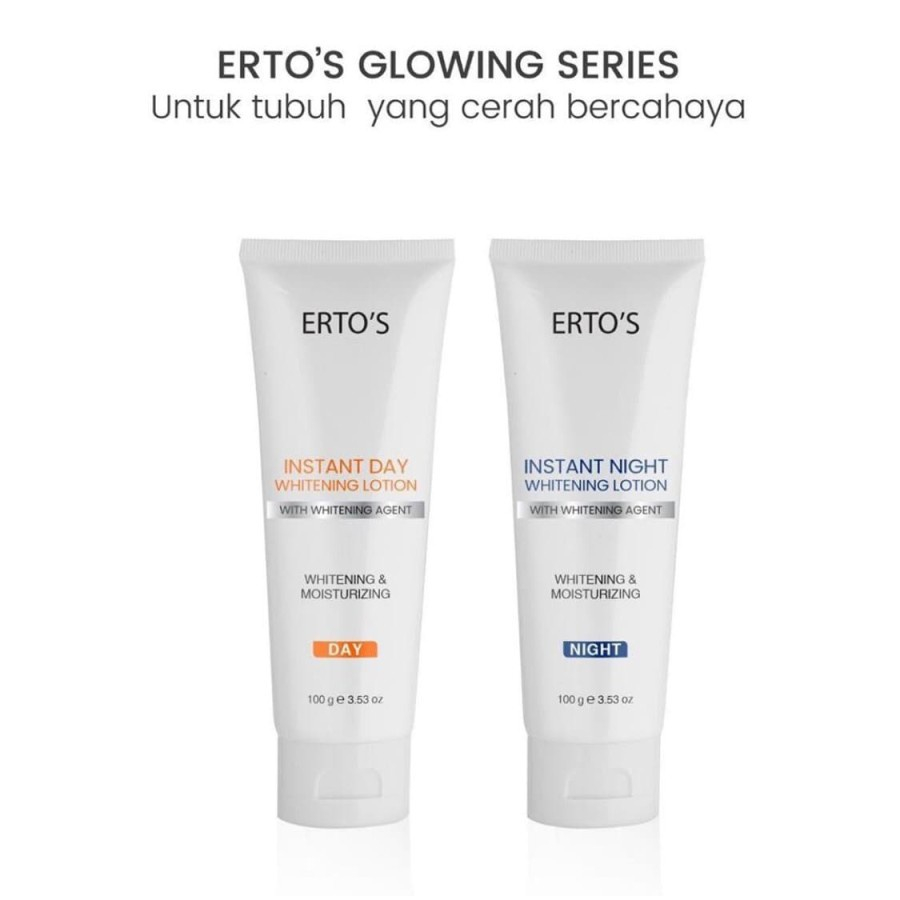 ERTOS Glowing Instant Day &amp; Night Whitening Body Lotion SERIES