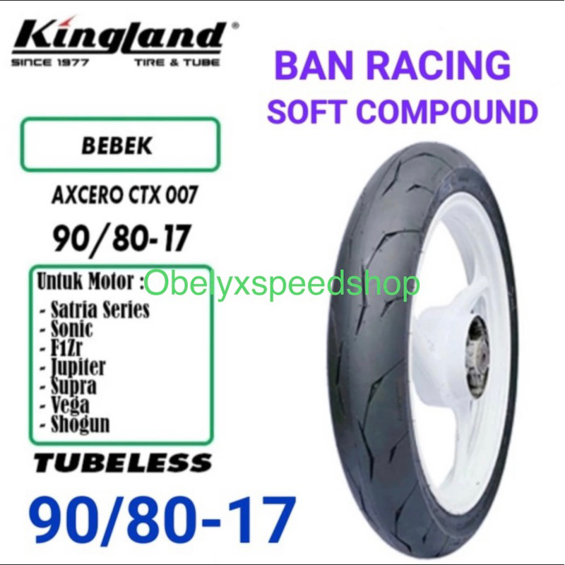 BAN KINGLAND AXCERO CTX 007 90/80-17 RACING COMPOUND/SOFT COMPOUND
