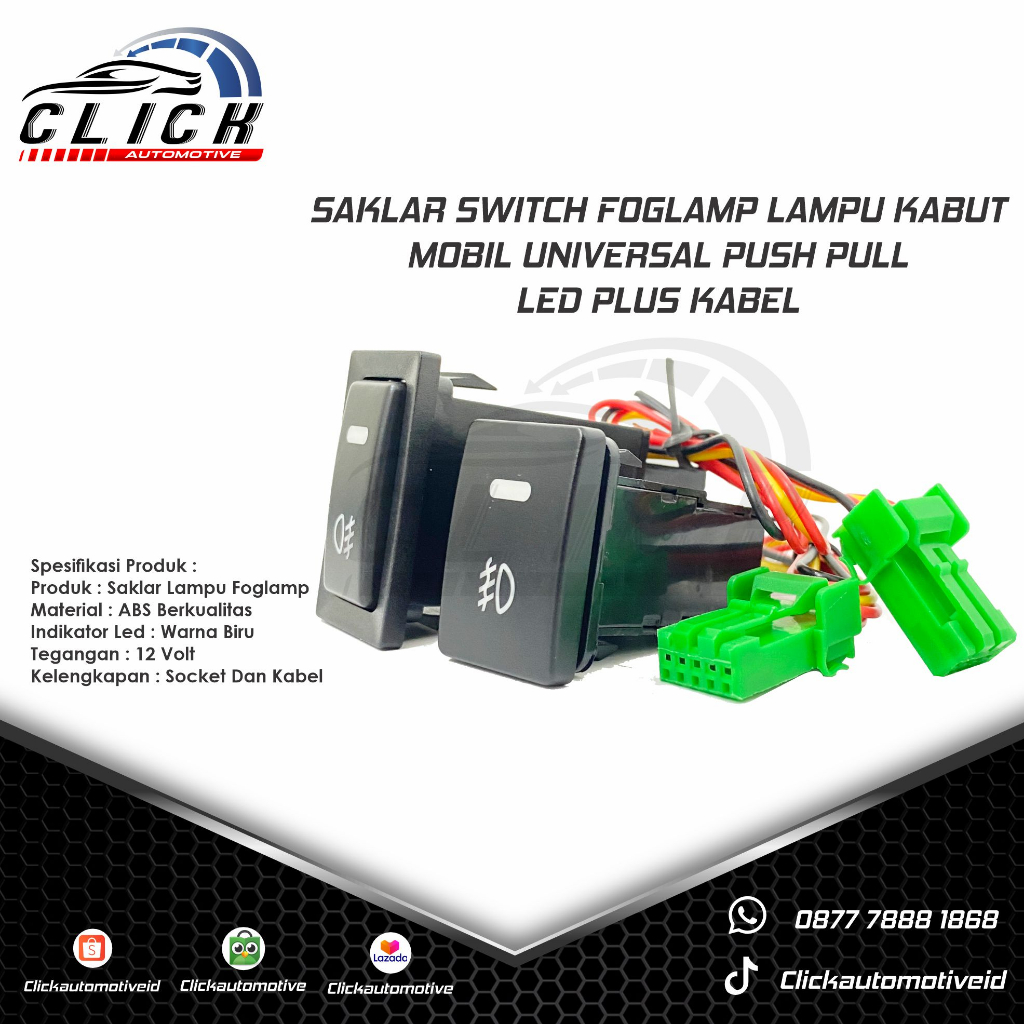 SAKLAR FOGLAMP / Switch Tombol Untuk Lampu Tembak Kabut Mobil Universal Komplit Socket Dan Kabel