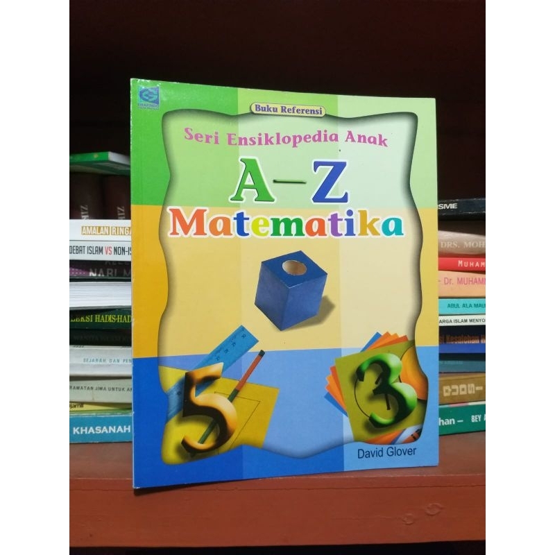 SERI ENSIKLOPEDIA ANAK A-Z MATEMATIKA