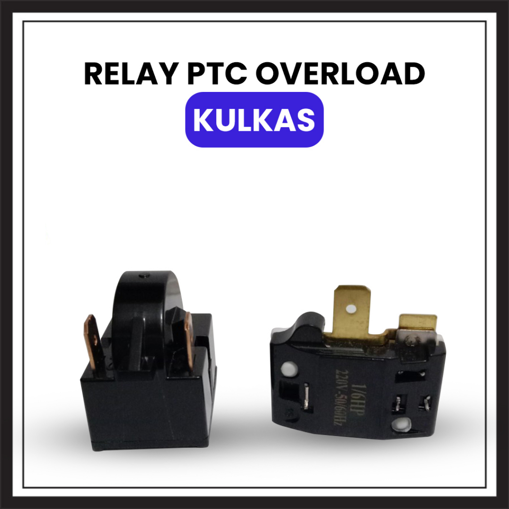 RELAY PTC OVERLOAD KULKAS