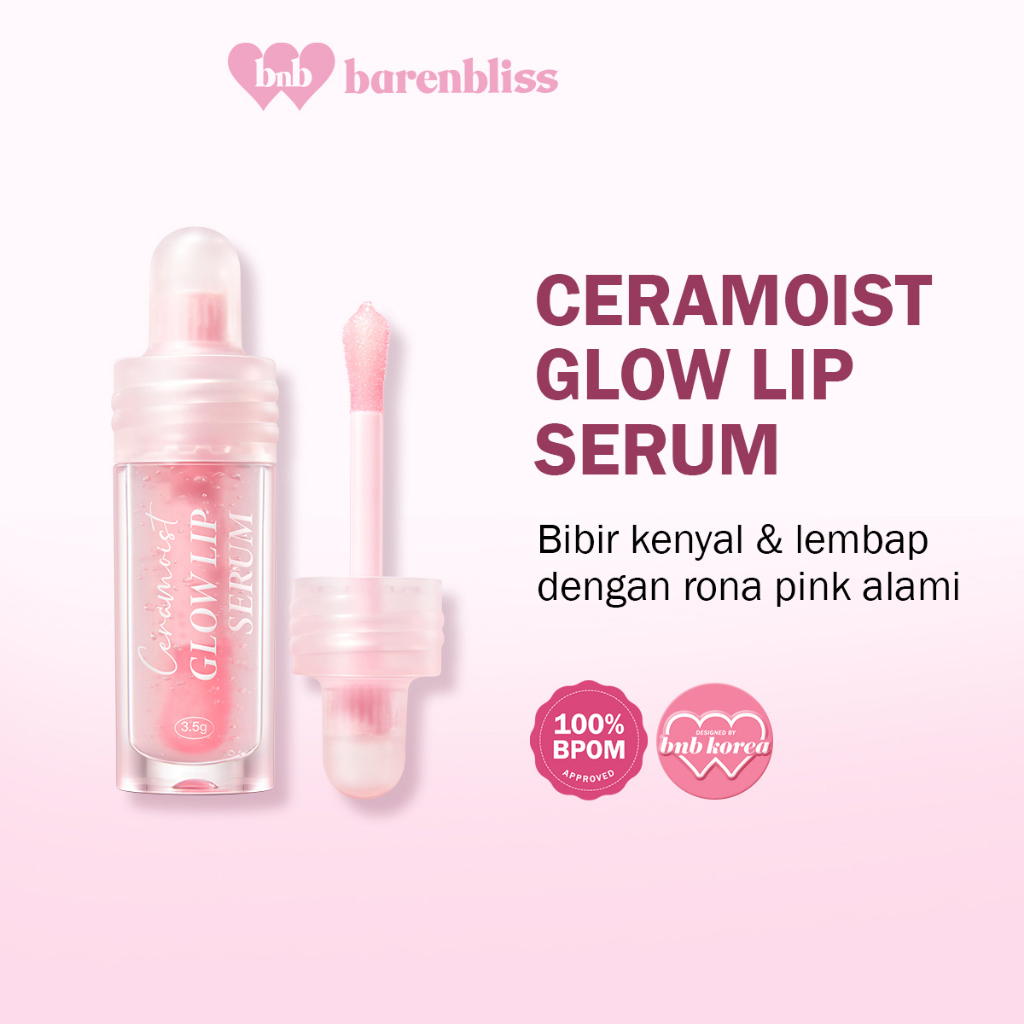 BNB Barenbliss Ceramoist Glow Lip Serum